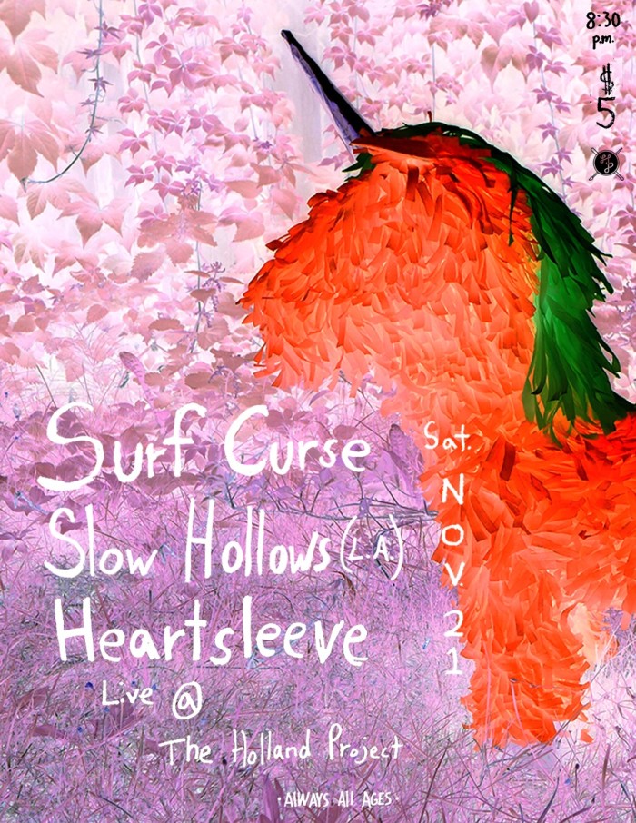 Surf Curse, Slow Hollows, Heartsleeve