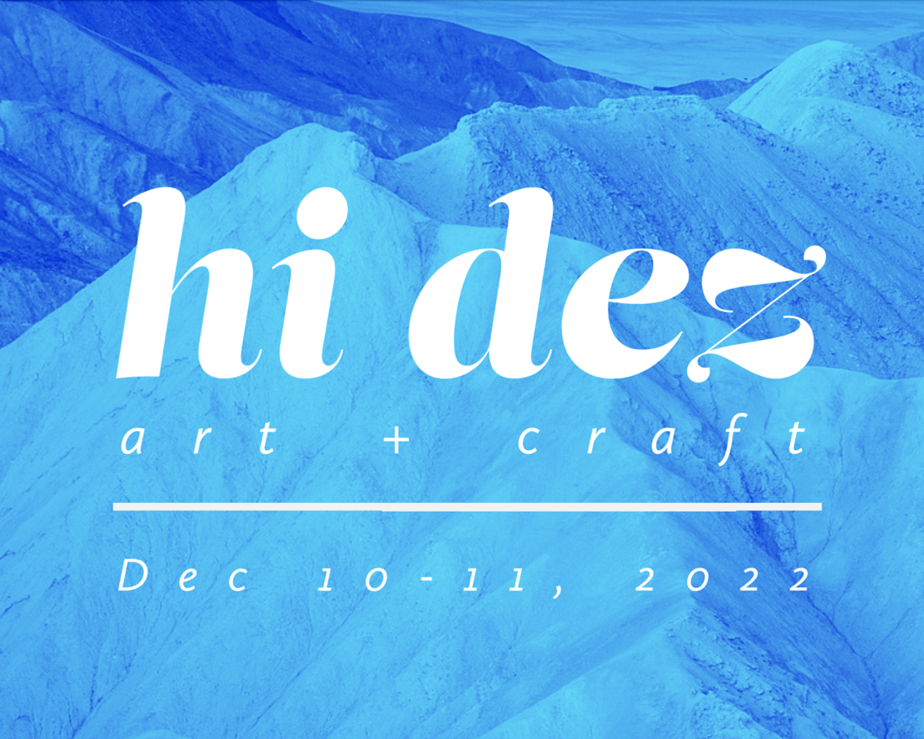 Hi Dez: Art + Craft