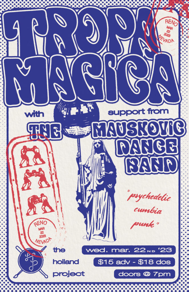 Tropa Magica and The Mauskovic Dance Band